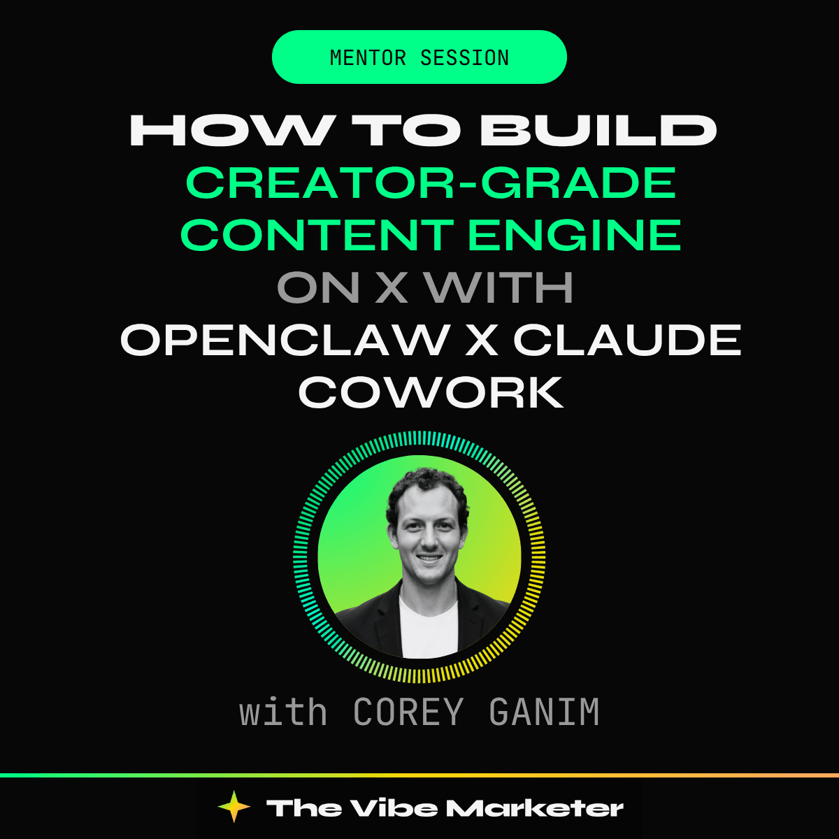 How to build a creator-grade content engine on X with OpenClaw × Claude Cowork, with Corey Ganim